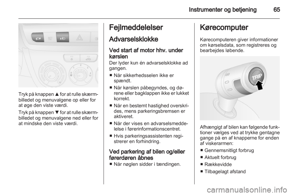 OPEL COMBO D 2012  Instruktionsbog (in Danish) 