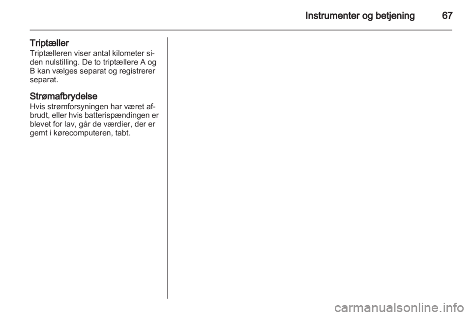 OPEL COMBO D 2012  Instruktionsbog (in Danish) 
