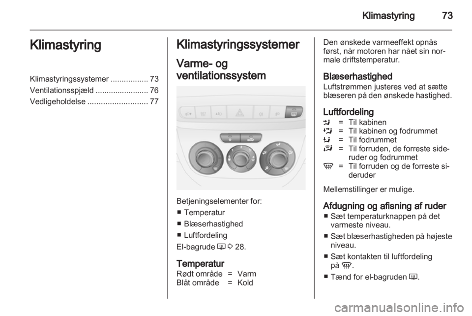 OPEL COMBO D 2012  Instruktionsbog (in Danish) 