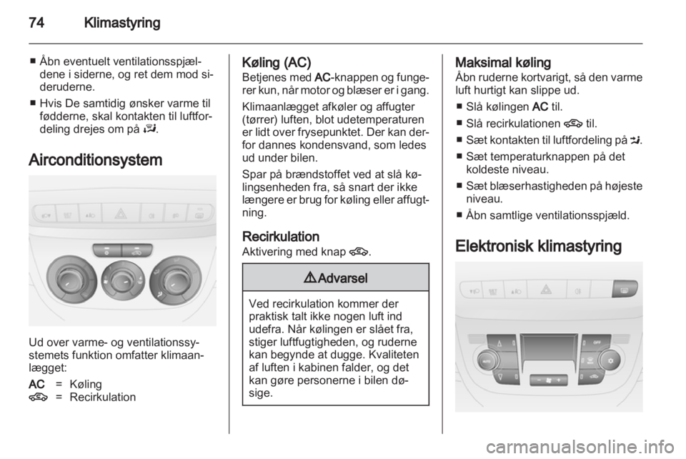 OPEL COMBO D 2012  Instruktionsbog (in Danish) 