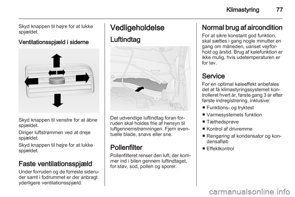 OPEL COMBO D 2012  Instruktionsbog (in Danish) 
