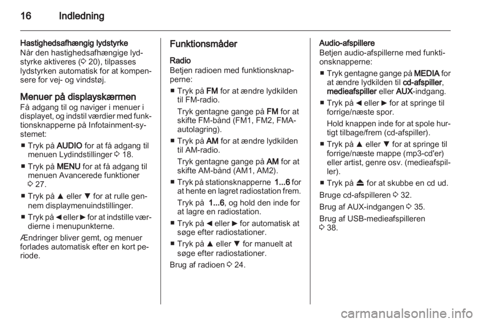 OPEL COMBO D 2013  Instruktionsbog til Infotainment (in Danish) 