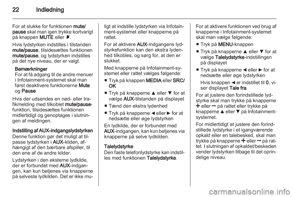 OPEL COMBO D 2013  Instruktionsbog til Infotainment (in Danish) 