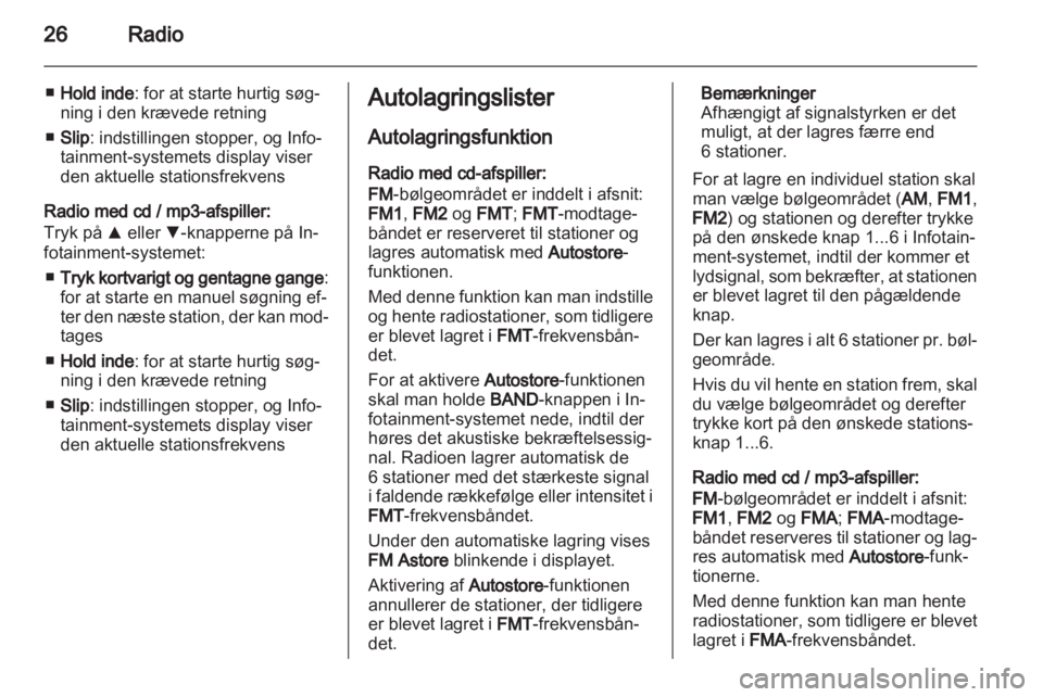OPEL COMBO D 2013  Instruktionsbog til Infotainment (in Danish) 