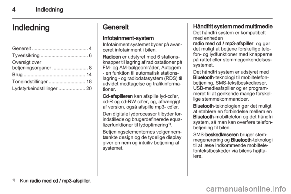 OPEL COMBO D 2013  Instruktionsbog til Infotainment (in Danish) 
