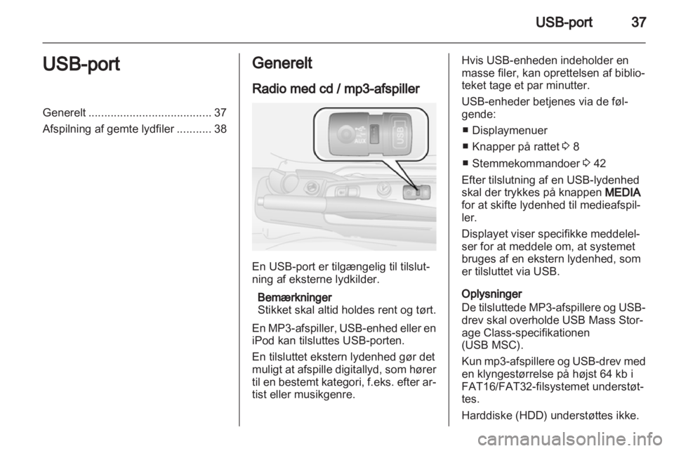 OPEL COMBO D 2013  Instruktionsbog til Infotainment (in Danish) 