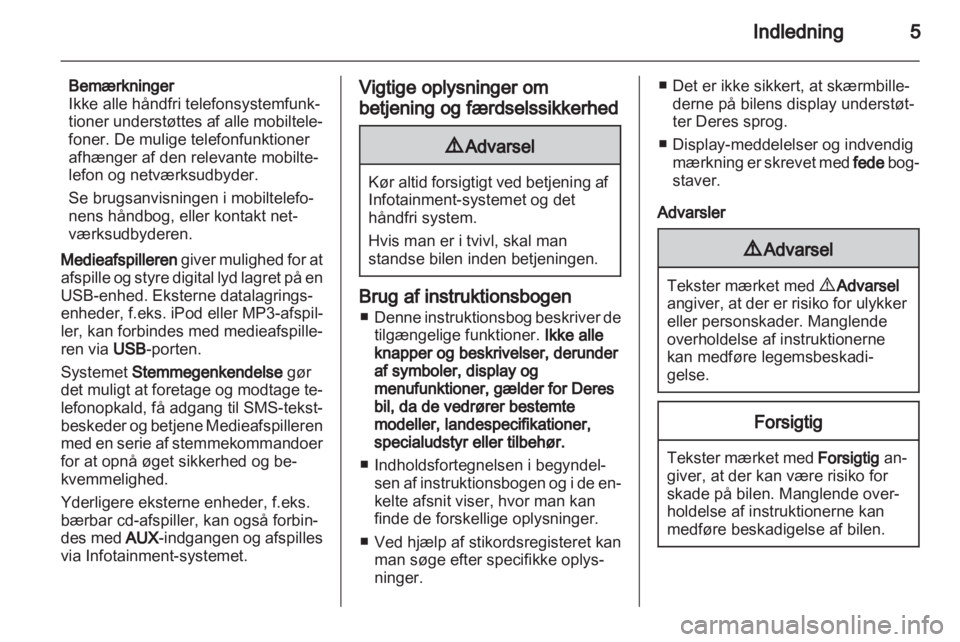 OPEL COMBO D 2013  Instruktionsbog til Infotainment (in Danish) 