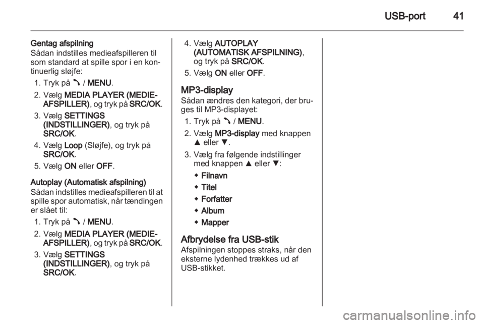 OPEL COMBO D 2013  Instruktionsbog til Infotainment (in Danish) 