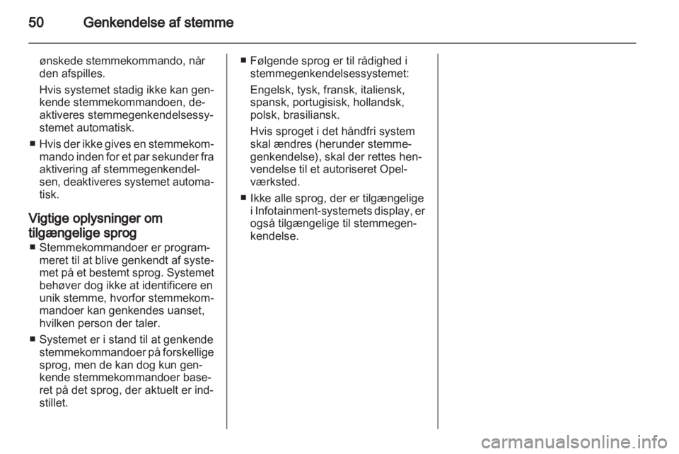 OPEL COMBO D 2013  Instruktionsbog til Infotainment (in Danish) 