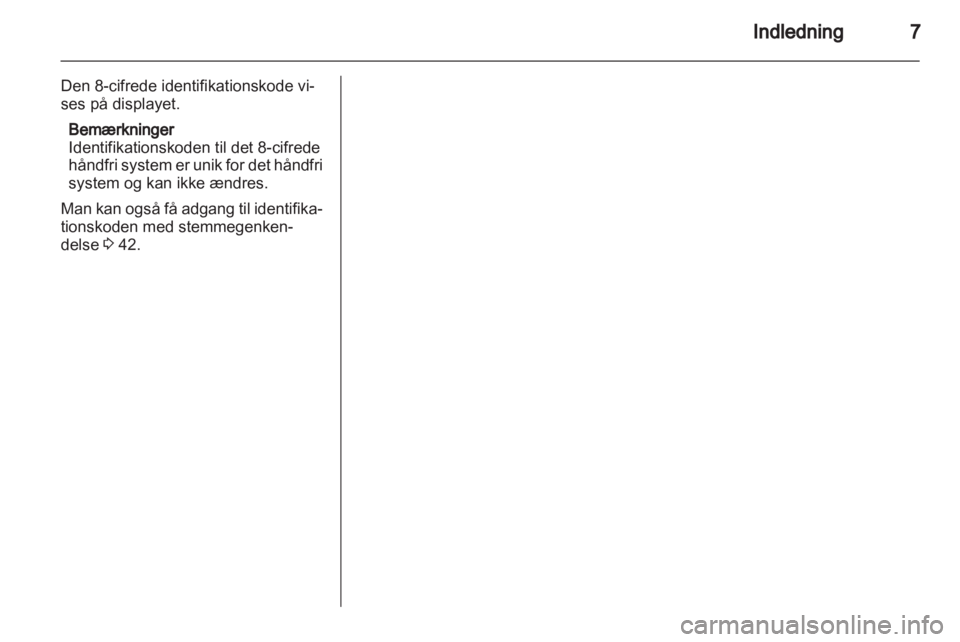 OPEL COMBO D 2013  Instruktionsbog til Infotainment (in Danish) 