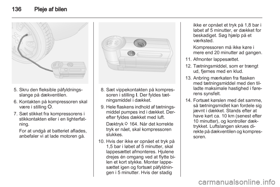 OPEL COMBO D 2013  Instruktionsbog (in Danish) 