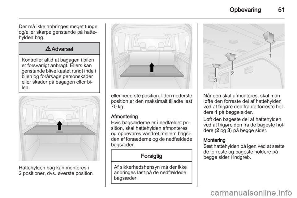 OPEL COMBO D 2013  Instruktionsbog (in Danish) 