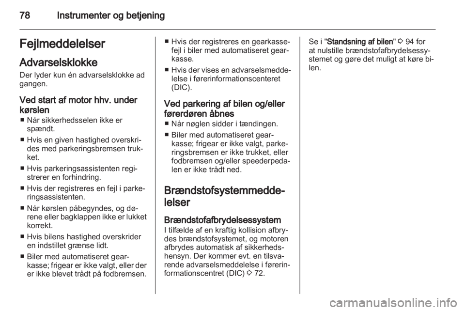 OPEL COMBO D 2013  Instruktionsbog (in Danish) 