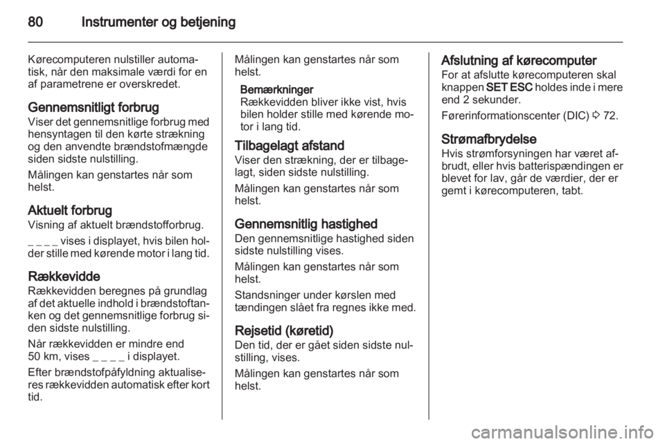 OPEL COMBO D 2013  Instruktionsbog (in Danish) 