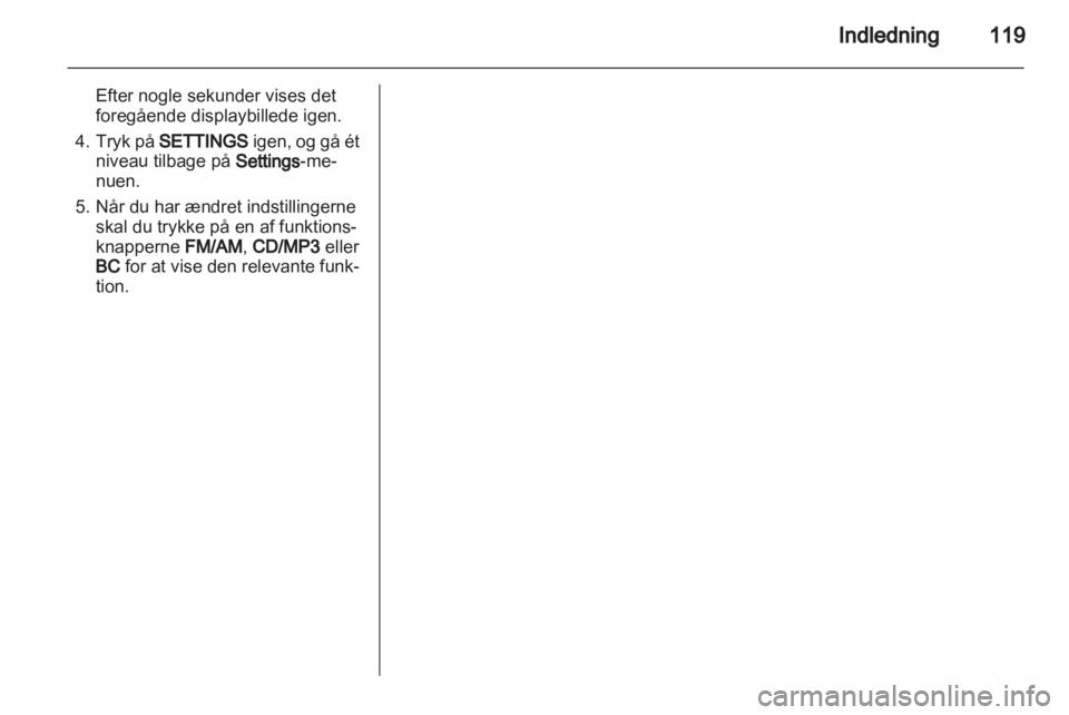 OPEL CORSA 2010.5  Instruktionsbog til Infotainment (in Danish) 