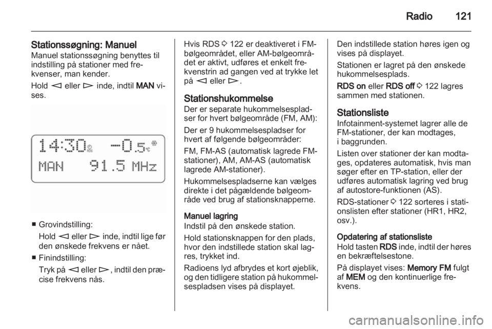 OPEL CORSA 2010.5  Instruktionsbog til Infotainment (in Danish) 
