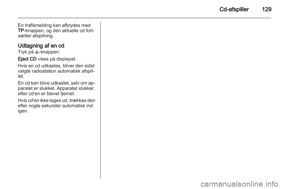 OPEL CORSA 2010.5  Instruktionsbog til Infotainment (in Danish) 