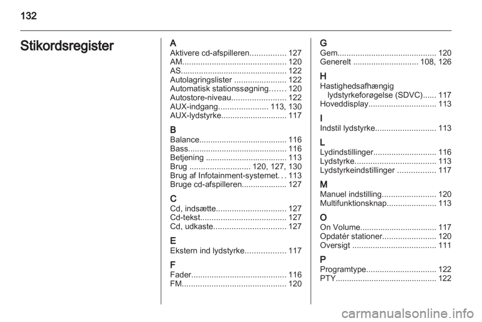 OPEL CORSA 2010.5  Instruktionsbog til Infotainment (in Danish) 