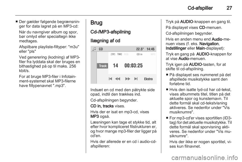 OPEL CORSA 2010.5  Instruktionsbog til Infotainment (in Danish) 