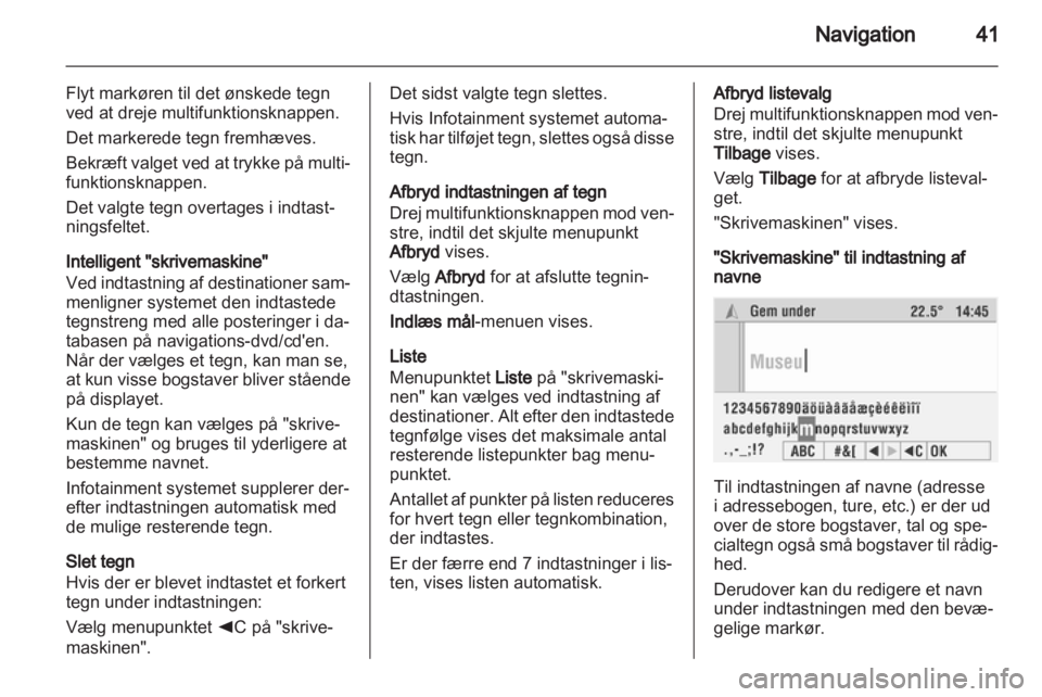 OPEL CORSA 2010.5  Instruktionsbog til Infotainment (in Danish) 