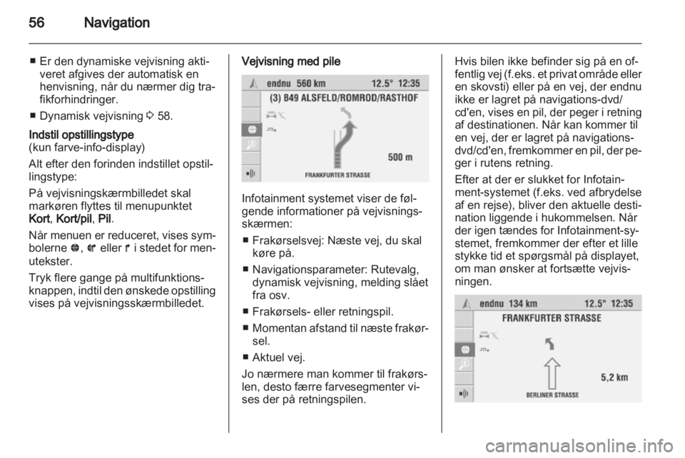 OPEL CORSA 2010.5  Instruktionsbog til Infotainment (in Danish) 