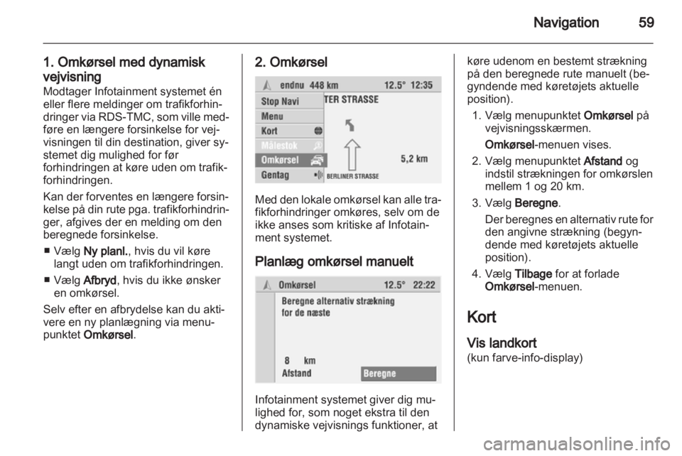 OPEL CORSA 2010.5  Instruktionsbog til Infotainment (in Danish) 