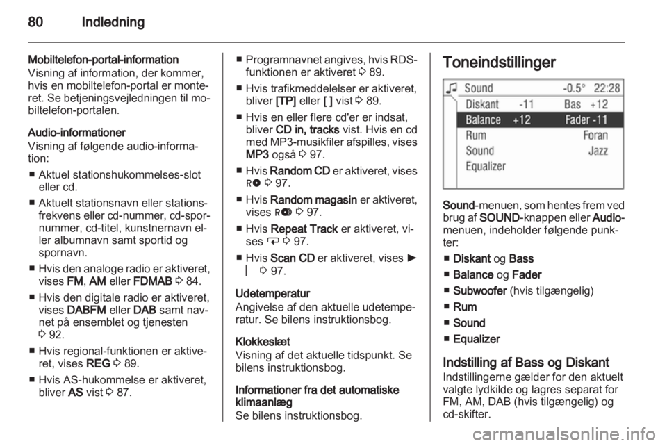 OPEL CORSA 2010.5  Instruktionsbog til Infotainment (in Danish) 