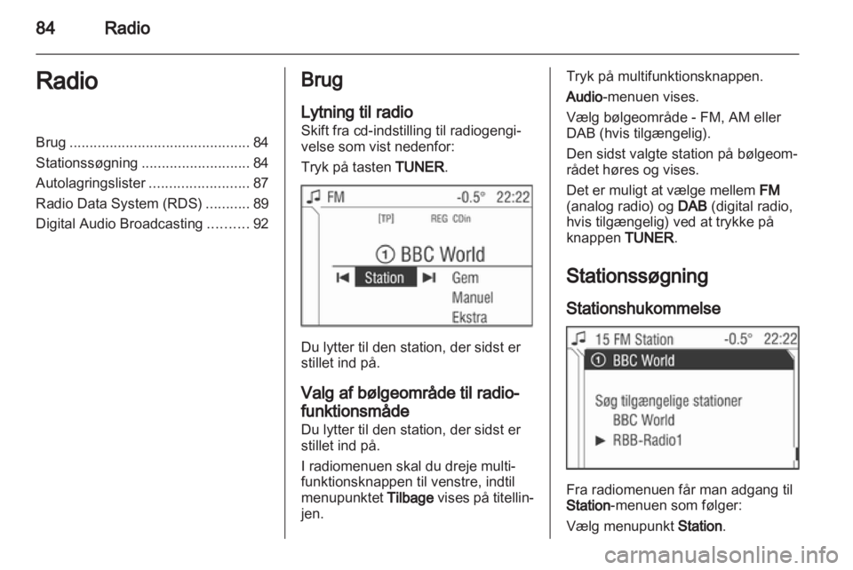 OPEL CORSA 2010.5  Instruktionsbog til Infotainment (in Danish) 