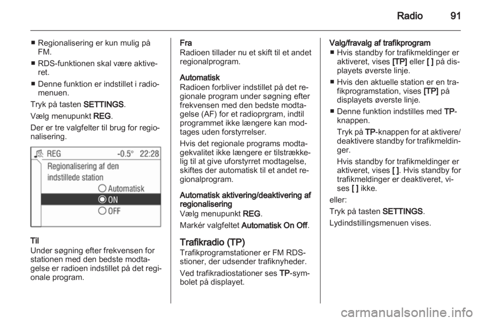 OPEL CORSA 2010.5  Instruktionsbog til Infotainment (in Danish) 