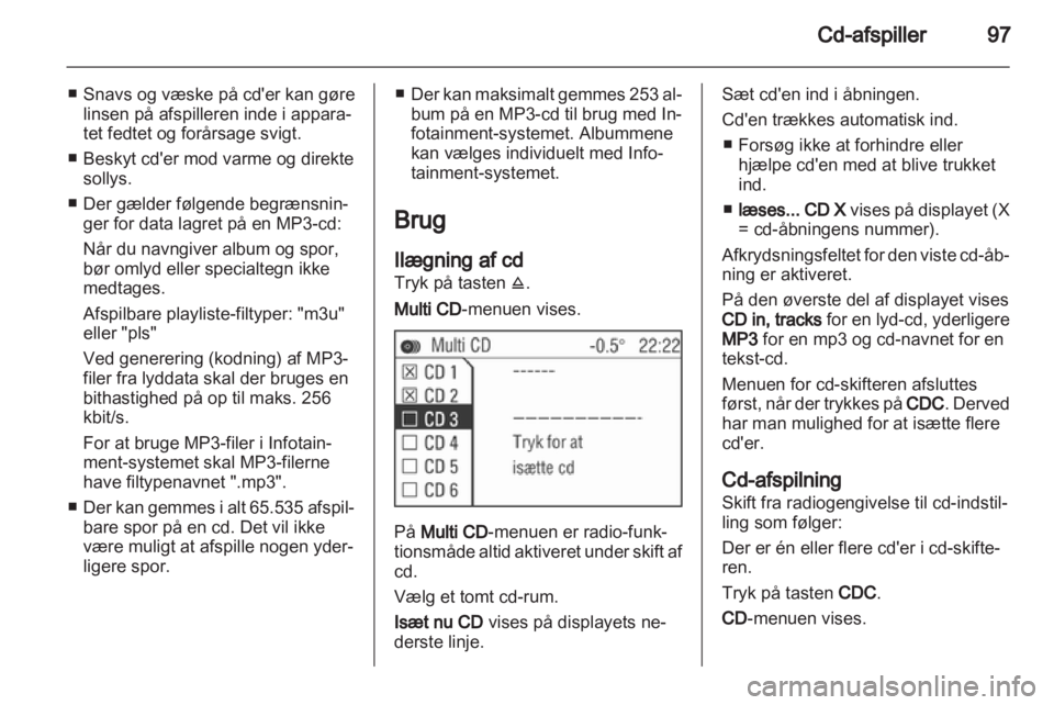 OPEL CORSA 2010.5  Instruktionsbog til Infotainment (in Danish) 