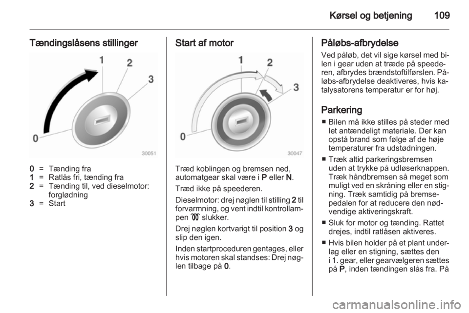 OPEL CORSA 2010.5  Instruktionsbog (in Danish) 