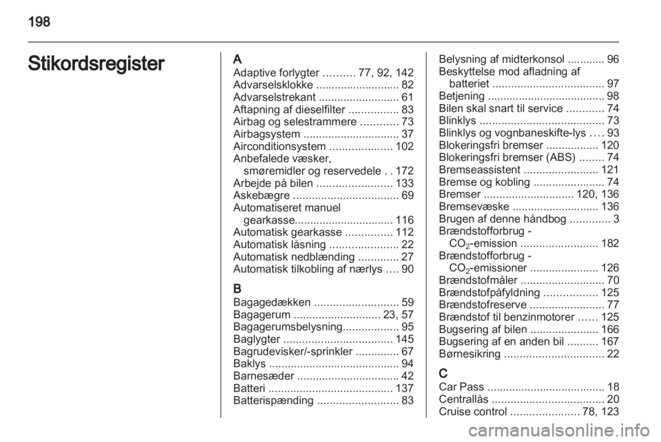OPEL CORSA 2010.5  Instruktionsbog (in Danish) 