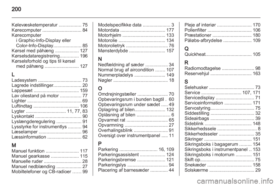 OPEL CORSA 2010.5  Instruktionsbog (in Danish) 