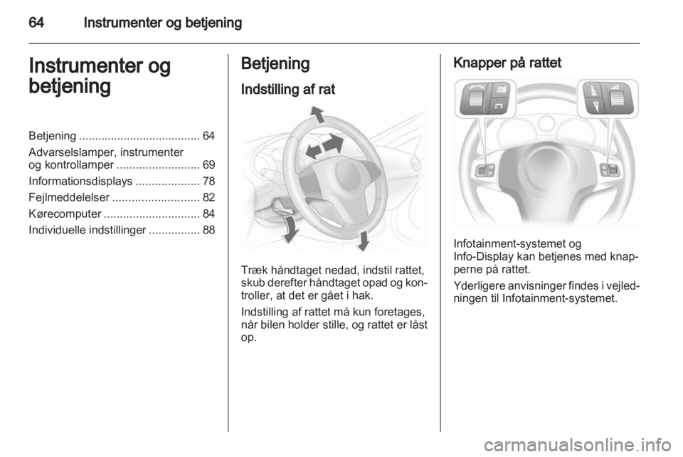 OPEL CORSA 2010.5  Instruktionsbog (in Danish) 