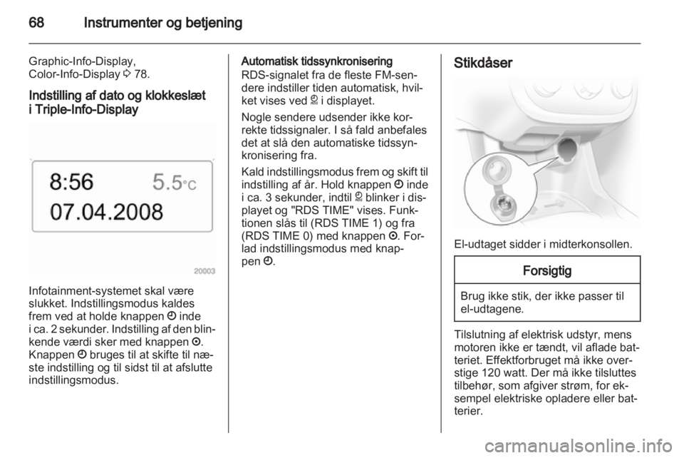 OPEL CORSA 2010.5  Instruktionsbog (in Danish) 