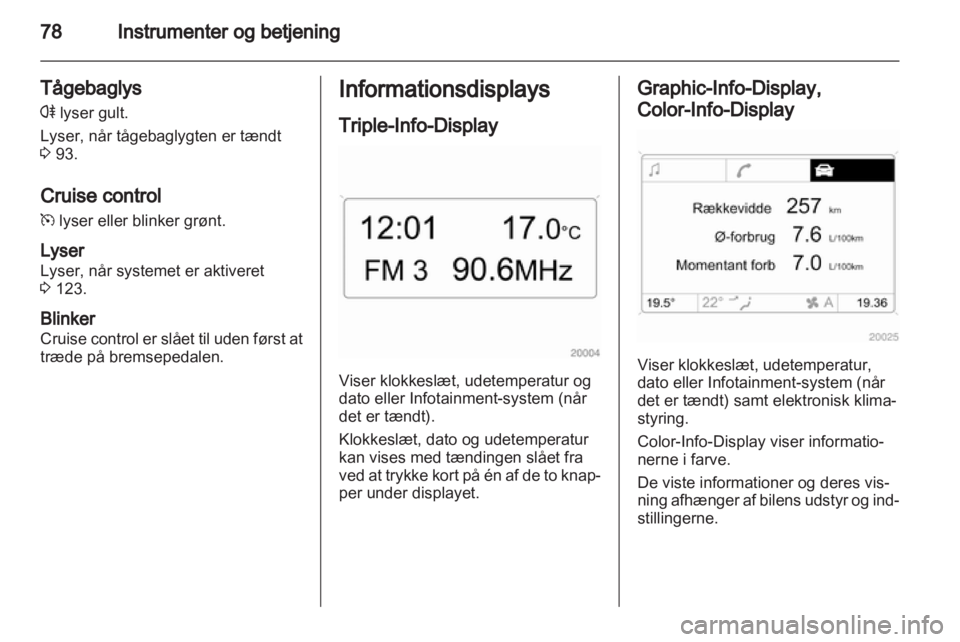OPEL CORSA 2010.5  Instruktionsbog (in Danish) 