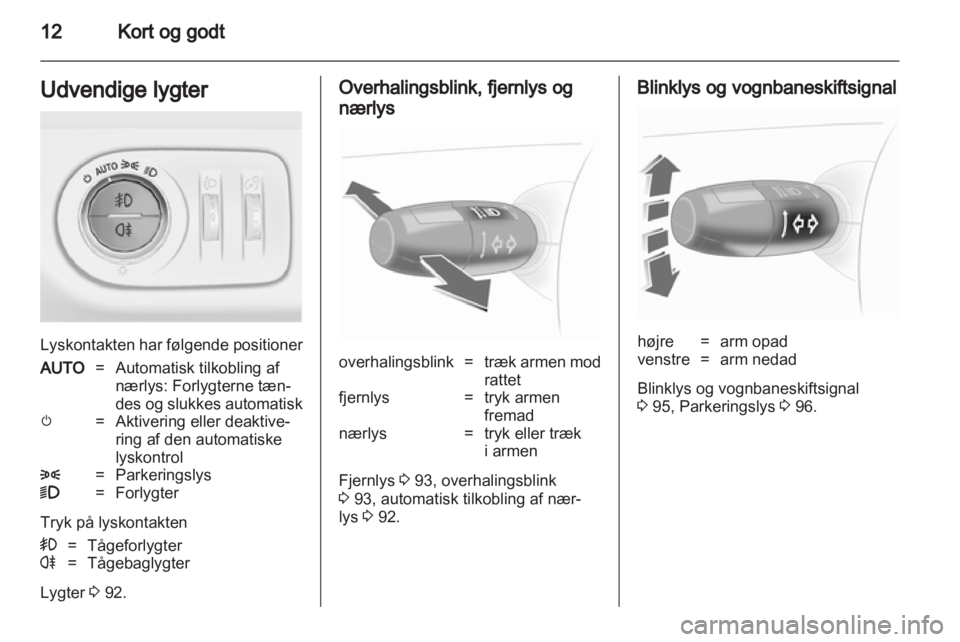 OPEL CORSA 2011.5  Instruktionsbog (in Danish) 