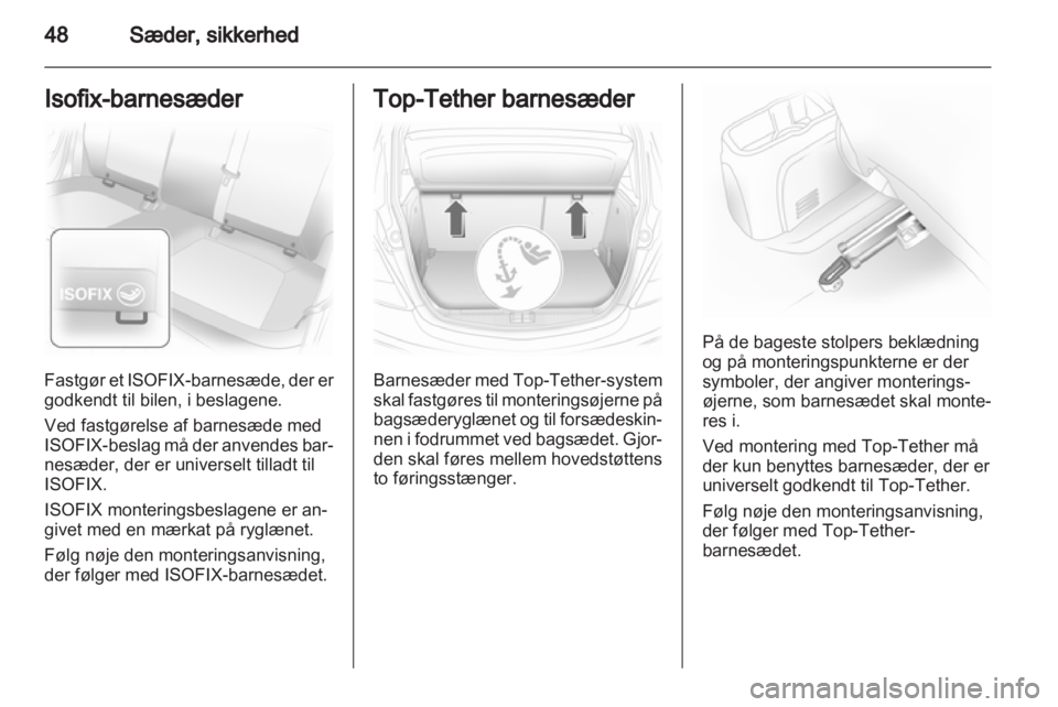 OPEL CORSA 2011.5  Instruktionsbog (in Danish) 