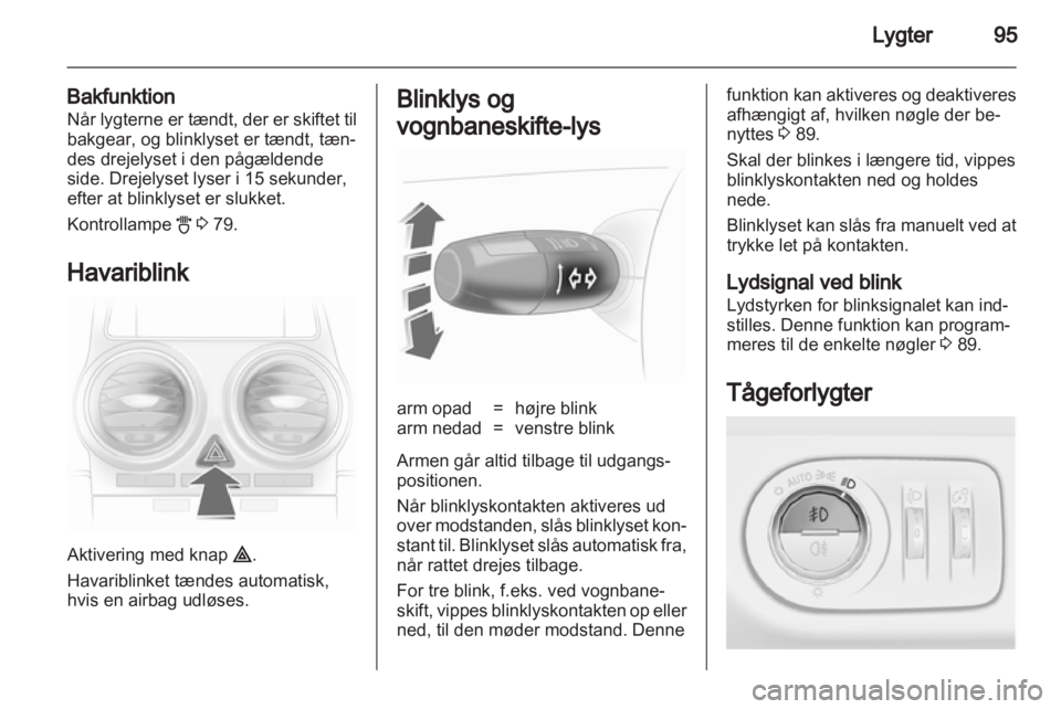 OPEL CORSA 2011.5  Instruktionsbog (in Danish) 