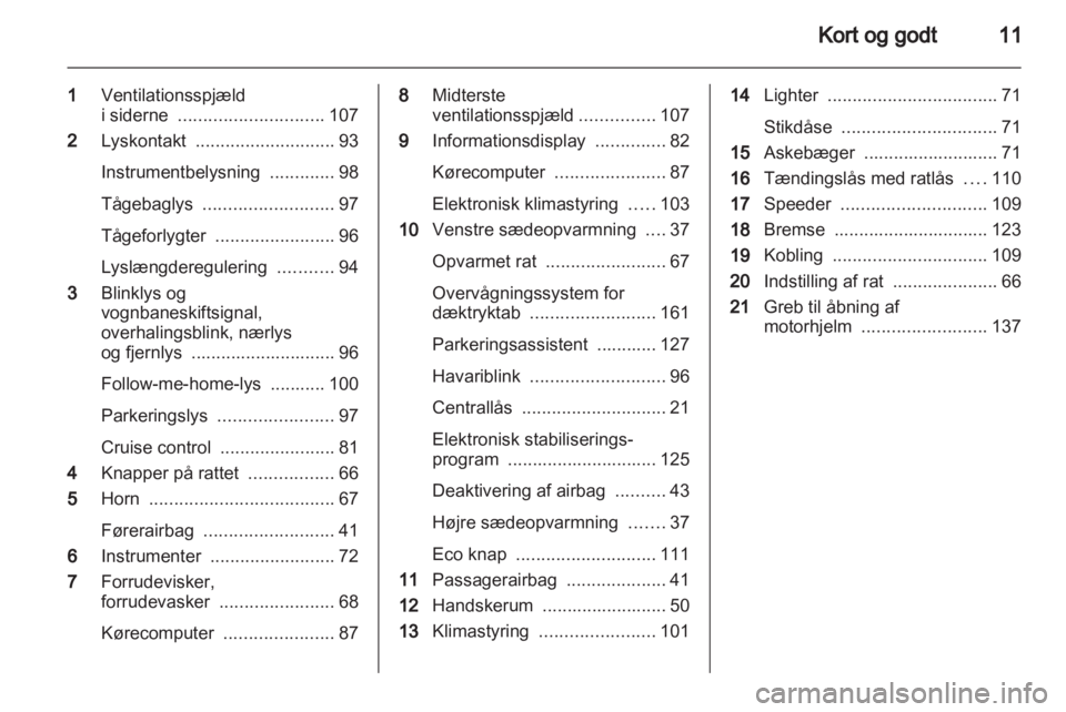 OPEL CORSA 2012  Instruktionsbog (in Danish) 