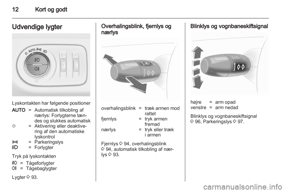 OPEL CORSA 2012  Instruktionsbog (in Danish) 