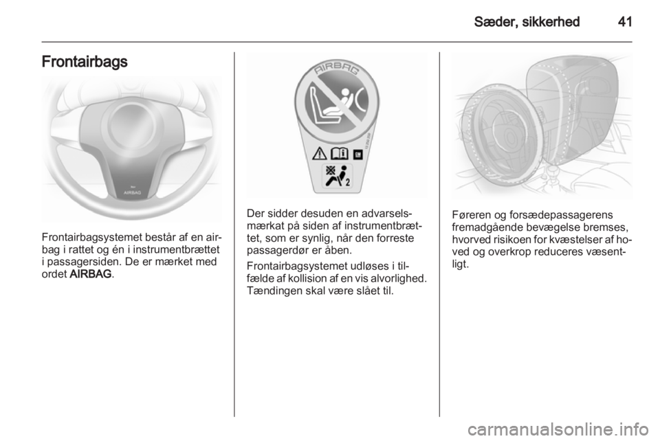 OPEL CORSA 2012  Instruktionsbog (in Danish) 