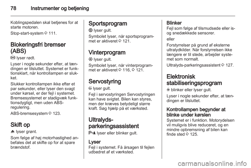 OPEL CORSA 2012  Instruktionsbog (in Danish) 