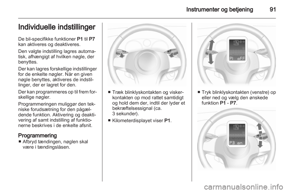 OPEL CORSA 2012  Instruktionsbog (in Danish) 