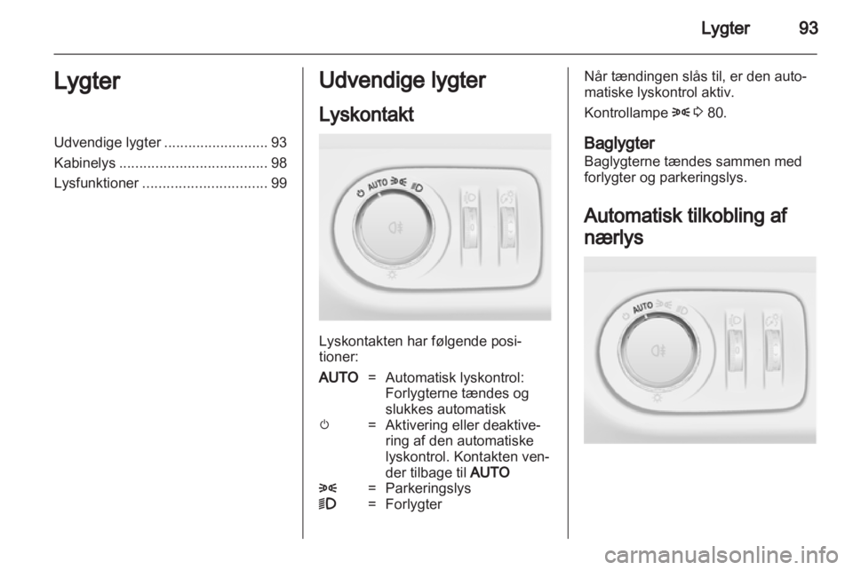 OPEL CORSA 2012  Instruktionsbog (in Danish) 