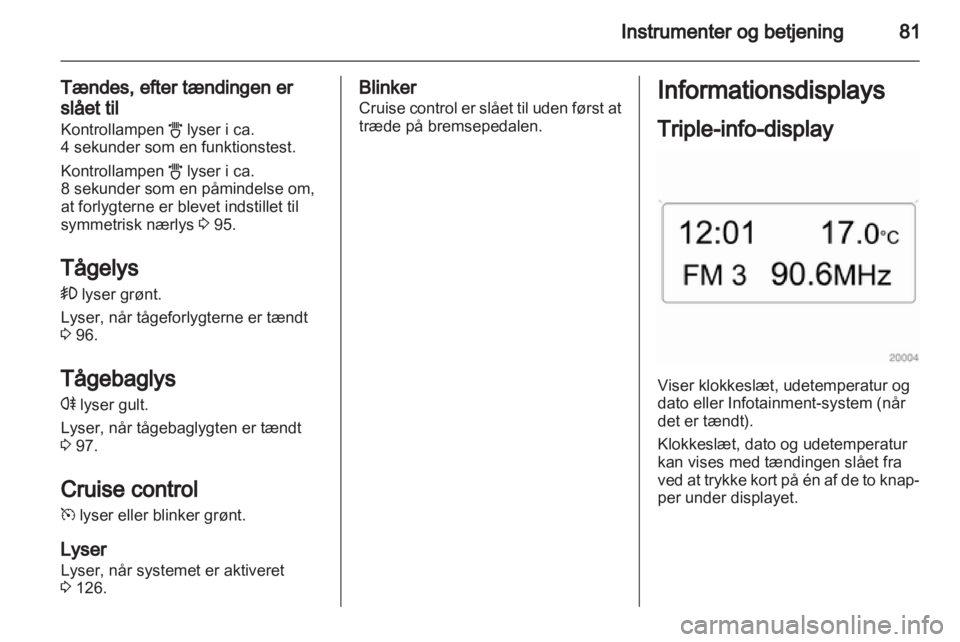 OPEL CORSA 2012.5  Instruktionsbog (in Danish) 