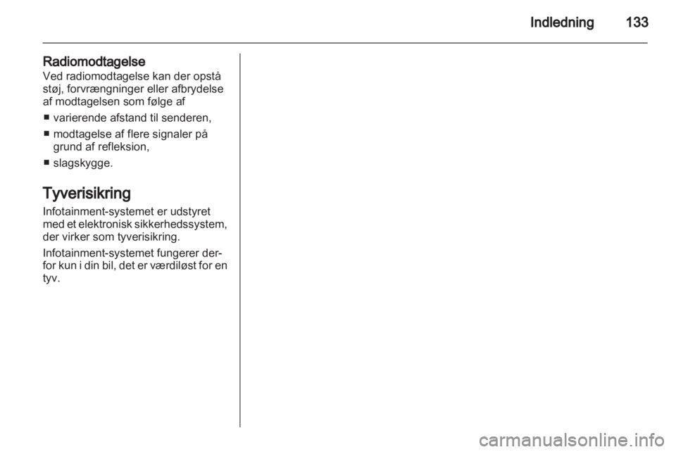 OPEL CORSA 2013  Instruktionsbog til Infotainment (in Danish) 
