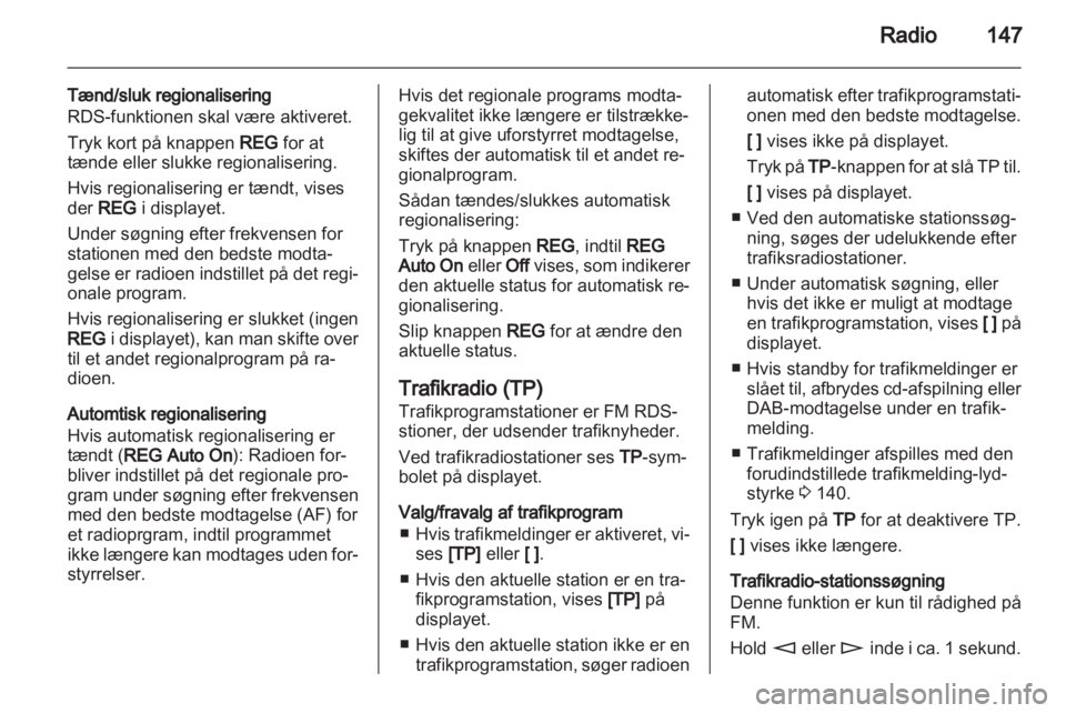 OPEL CORSA 2013  Instruktionsbog til Infotainment (in Danish) 