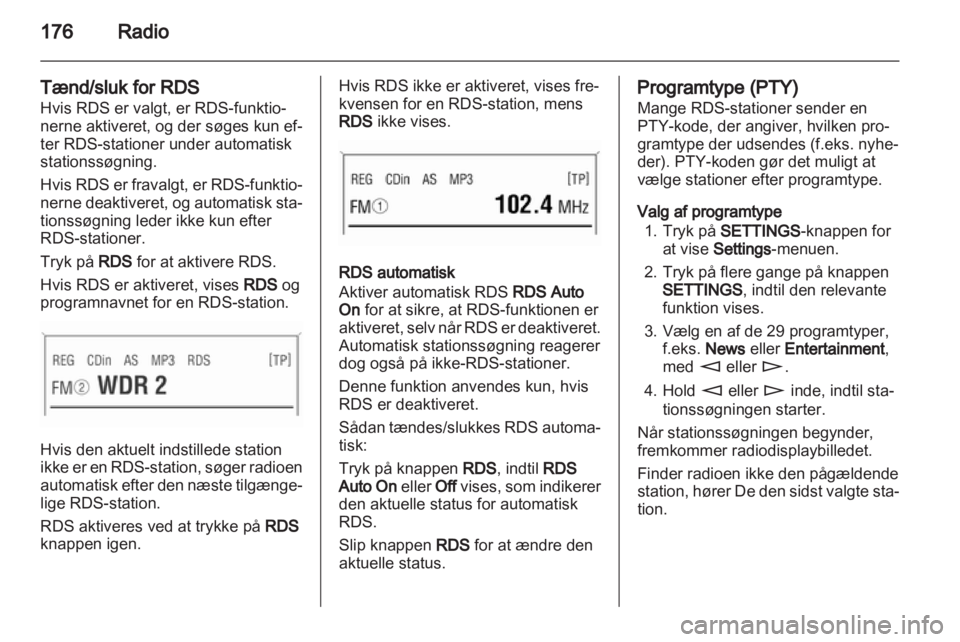 OPEL CORSA 2013  Instruktionsbog til Infotainment (in Danish) 