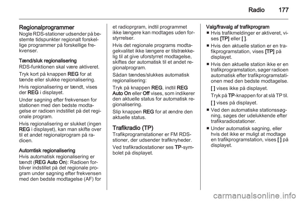 OPEL CORSA 2013  Instruktionsbog til Infotainment (in Danish) 